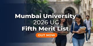 Mumbai University Fifth Merit List 2026 Out for UG Courses at muugadmission.samarth.edu.in; Check Last Date to Pay Fee